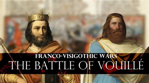 The Battle of Vouillé; A Turning Point in Merovingian Expansion and the Fall of Visigothic Gaul